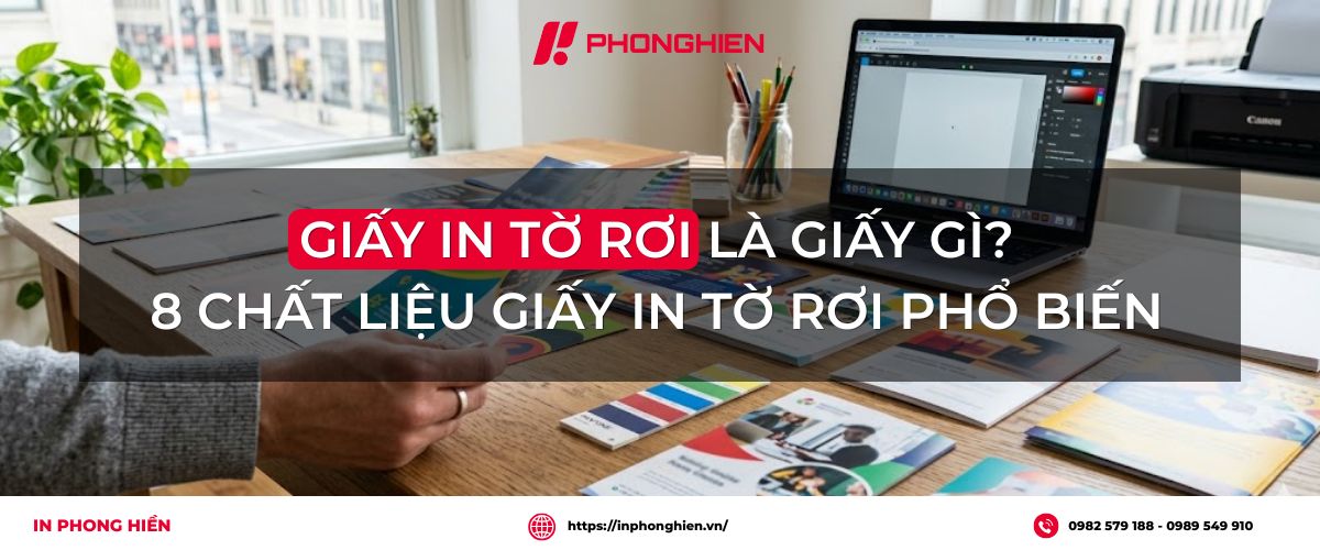 Giấy in tờ rơi A5, A4: Nên chọn giấy gì để in đẹp, giá rẻ?